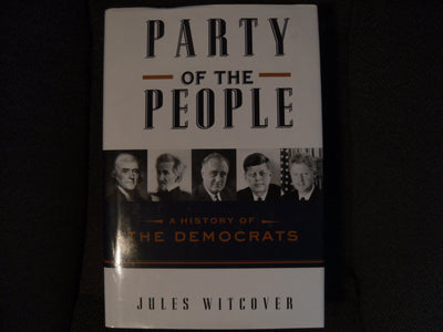 Party of the People: A History of the Democrats