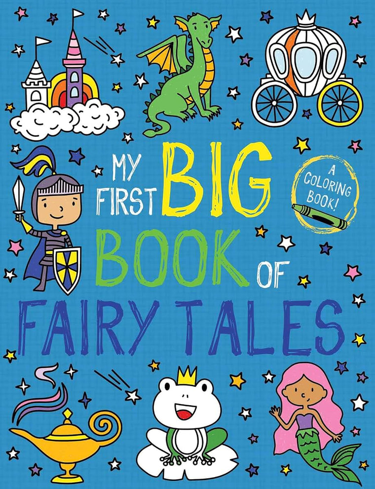 My First Big Book of Fairy Tales (My First Big Book of Coloring)