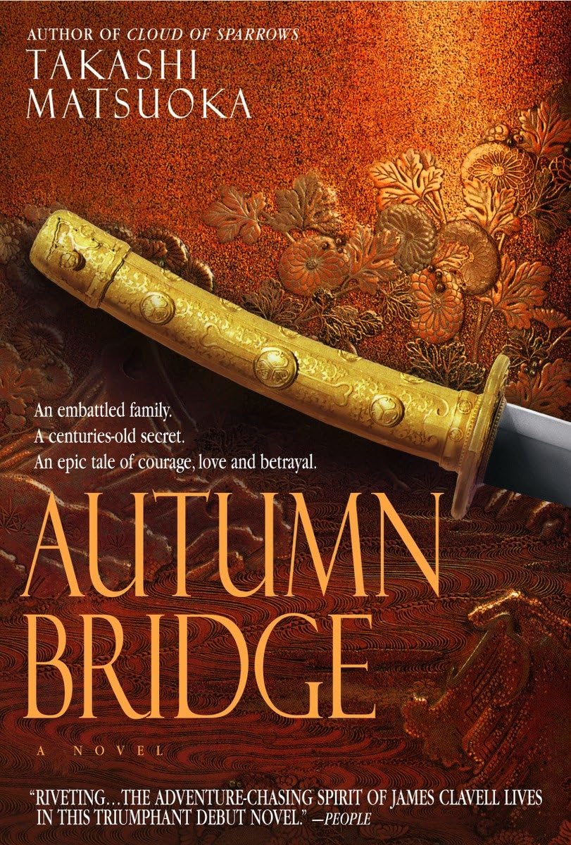 Autumn Bridge: A Novel (Samurai Series) by Matsuoka, Takashi