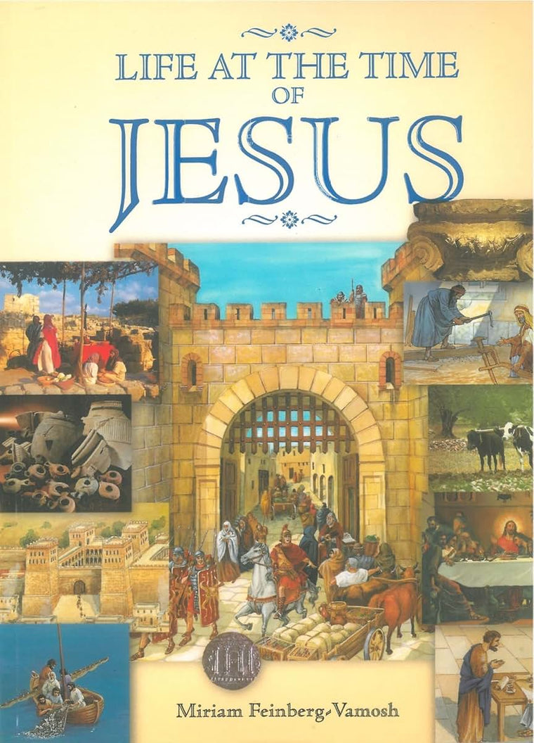 Daily Life at the Time of Jesus