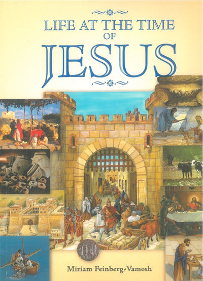 Daily Life at the Time of Jesus