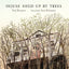 House Held Up by Trees by Ted Kooser