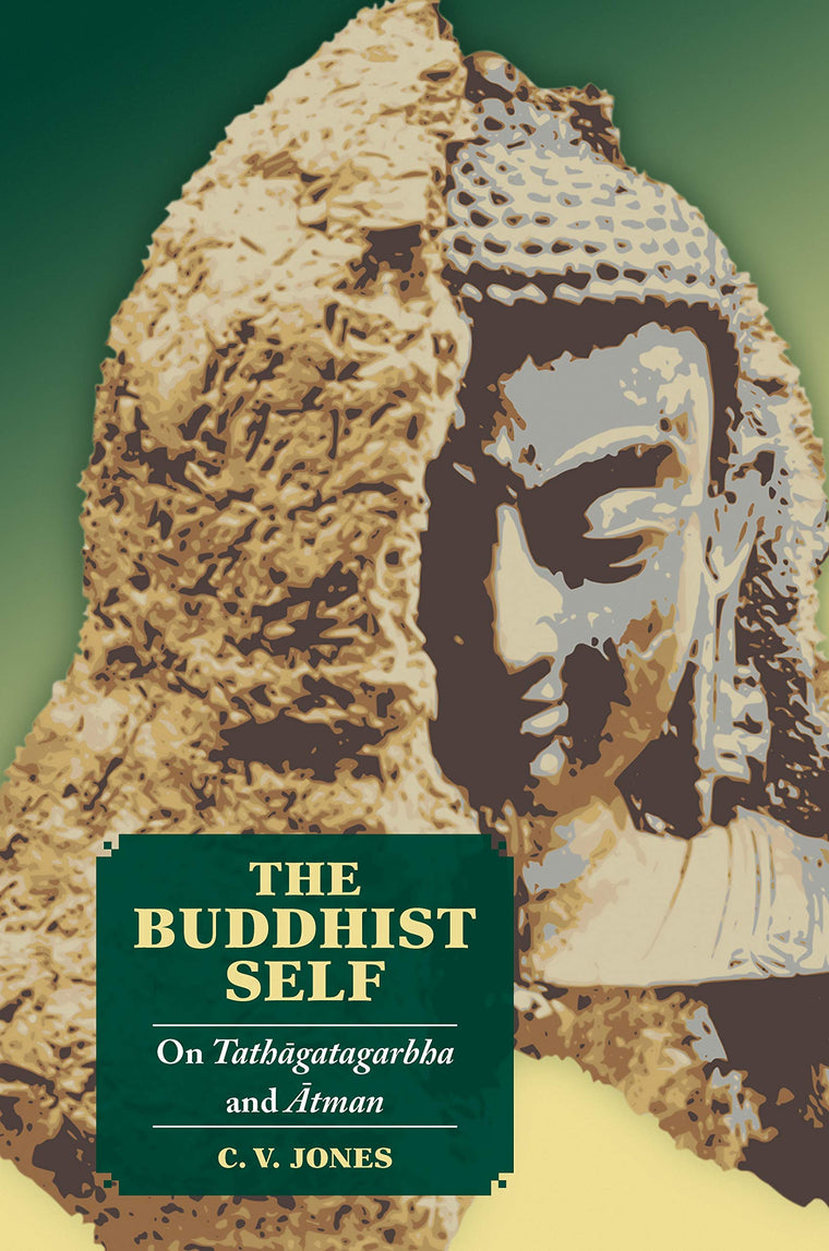 The Buddhist Self: On Tathagatagarbha and Atman