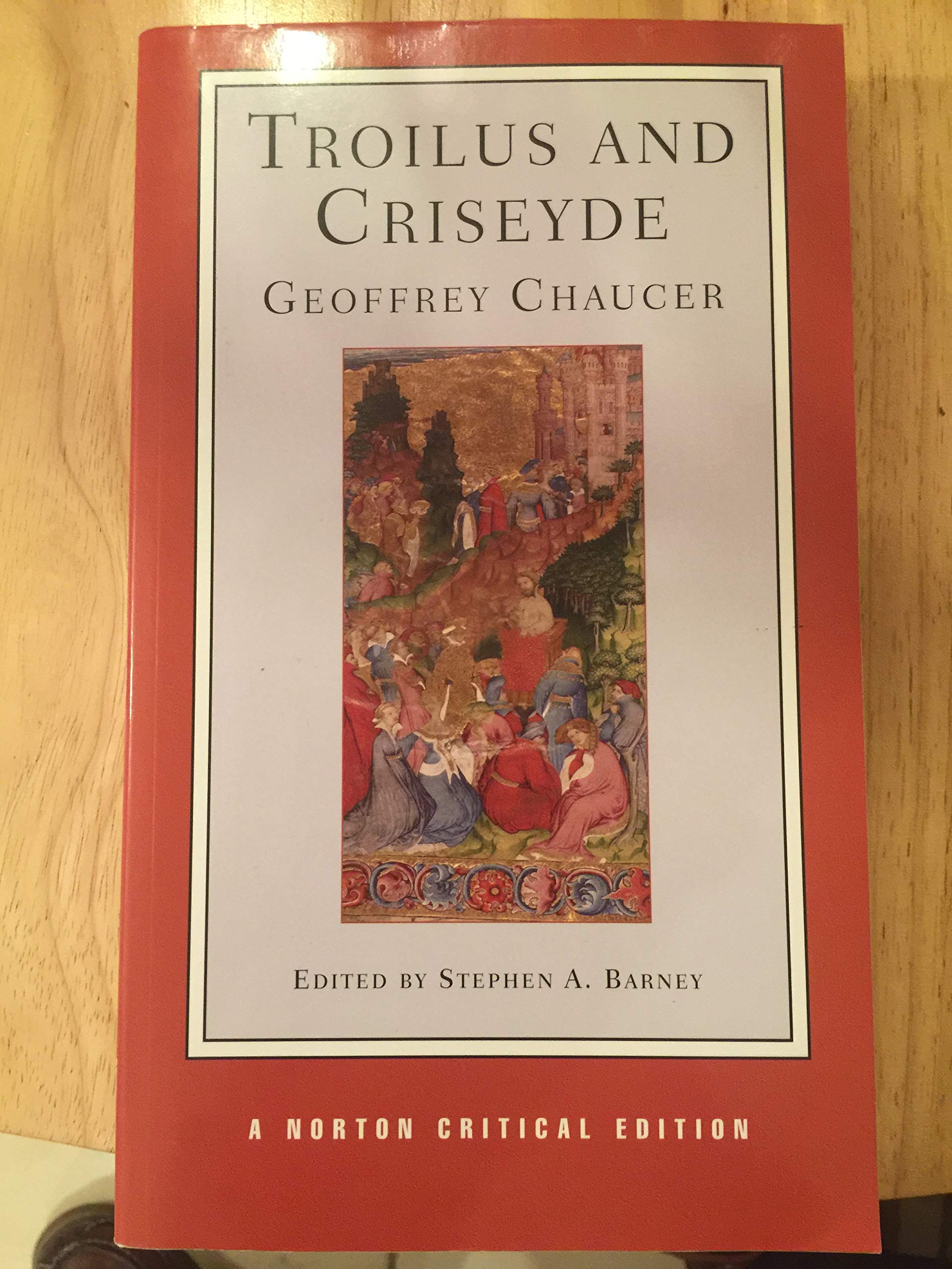 Troilus and Criseyde: A Norton Critical Edition (Norton Critical Editions)