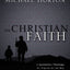 The Christian Faith: A Systematic Theology for Pilgrims on the Way