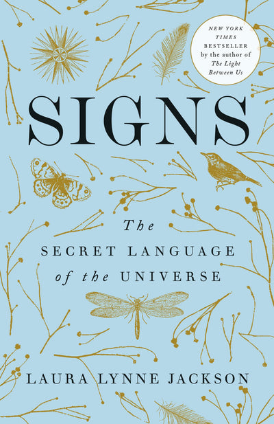 Signs: The Secret Language of the Universe by Laura Jackson