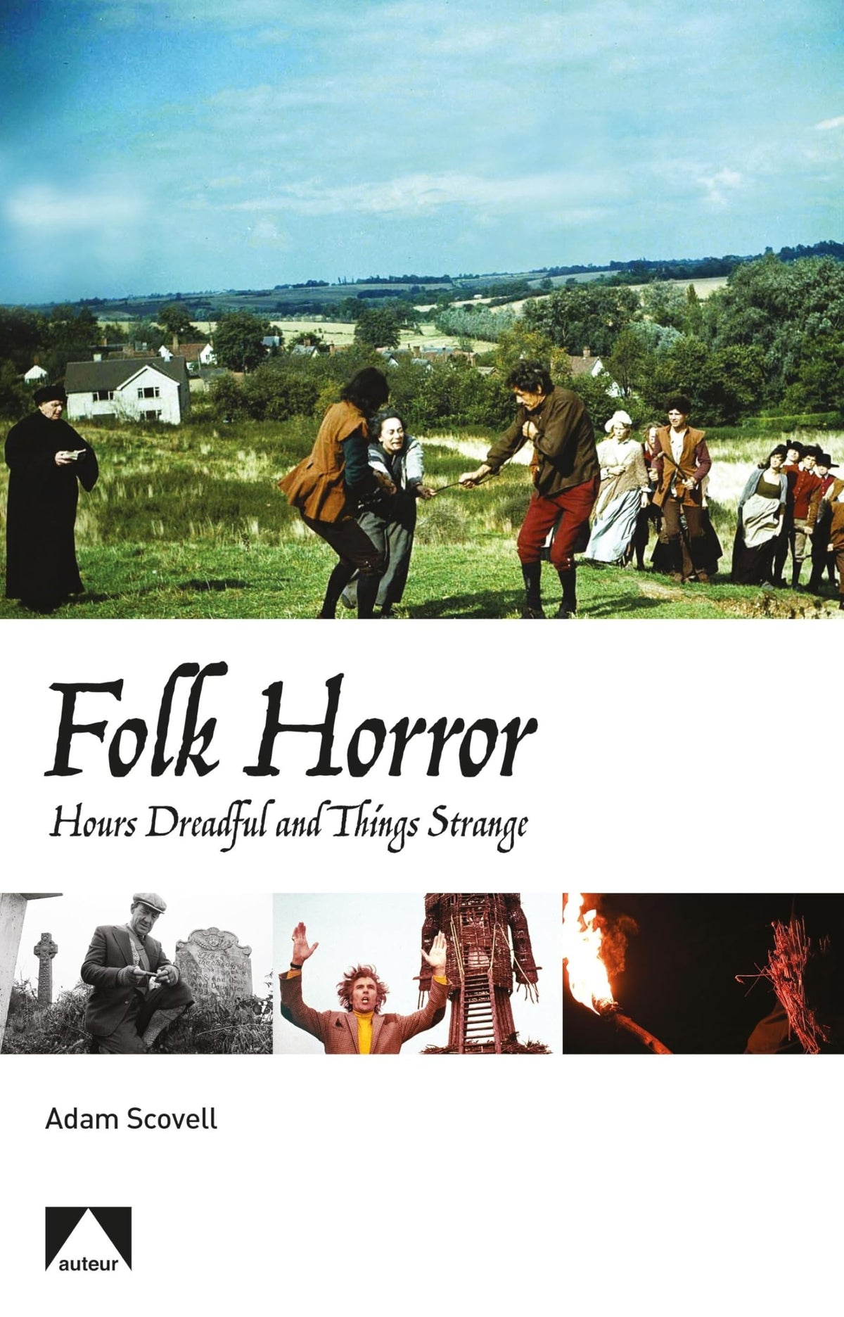 Folk Horror: Hours Dreadful and Things Strange (Auteur)