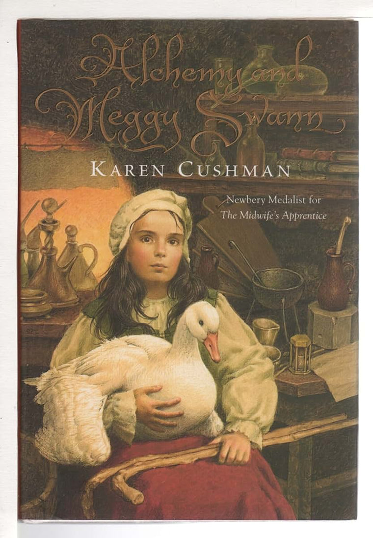 Alchemy and Meggy Swann by Cushman, Karen