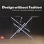 Design without Fashion: Works by Theodore Waddell, Architect