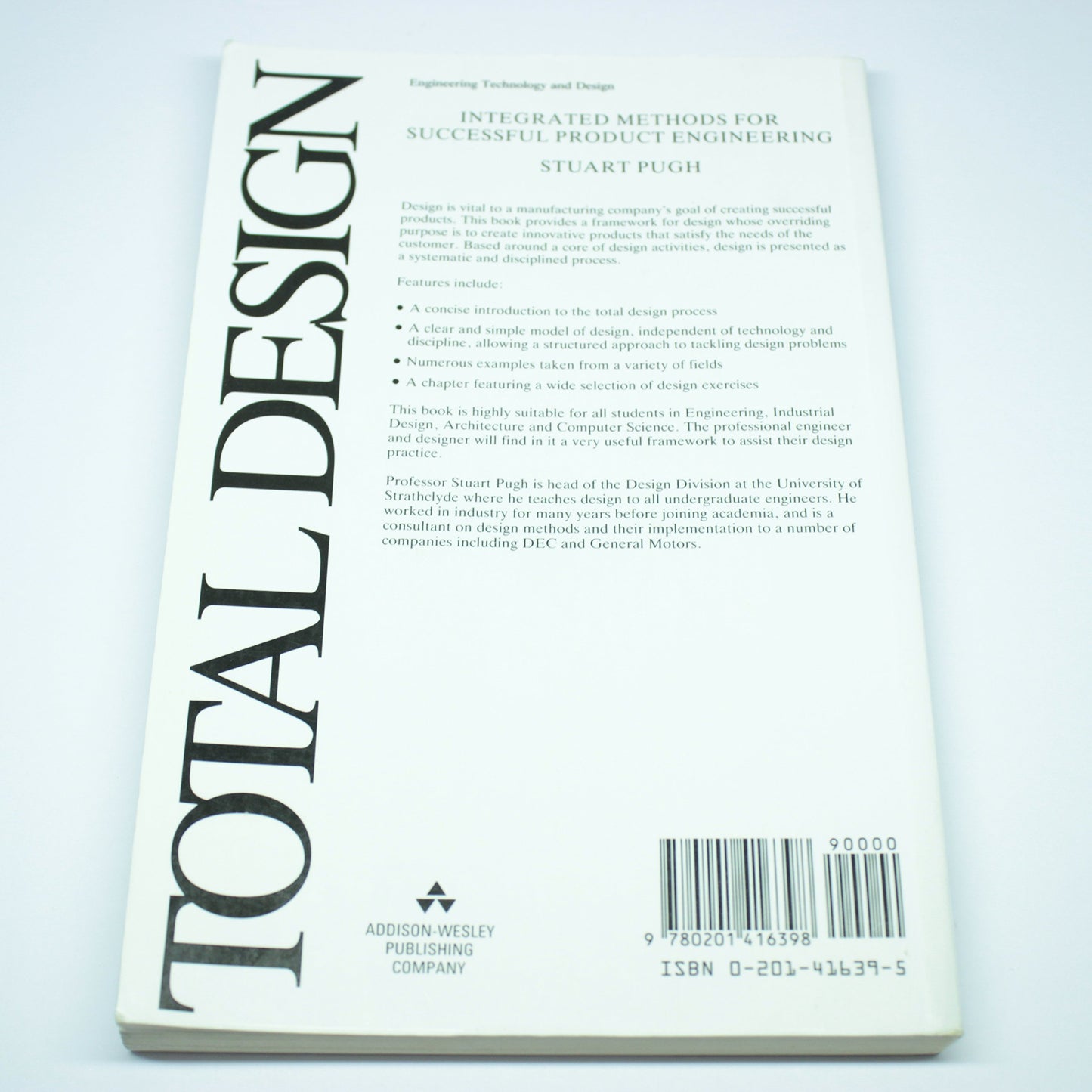 Total Design: Integrated Methods for Successful Product Engi