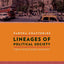 Lineages of Political Society: Studies in Postcolonial Democracy (Cultures of History)