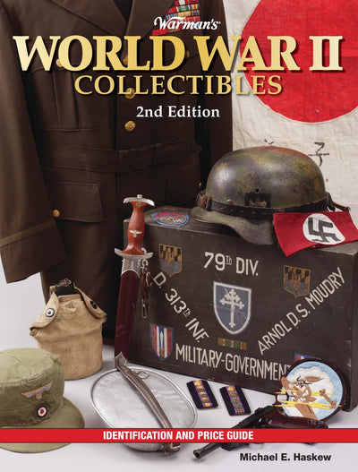 Warman's World War II Collectibles: Identification and Price Guide