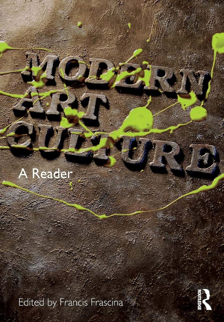 Modern Art Culture: A Reader