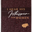 I Hear His Whisper for Women: 365 Daily Meditations & Declarations - A Daily Devotional for Women to Encounter the Heart of God and Be Inspired ... Love (The Passion Translation Devotionals)