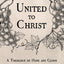 United to Christ: A Theology of Hope and Glory