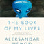 The Book of My Lives