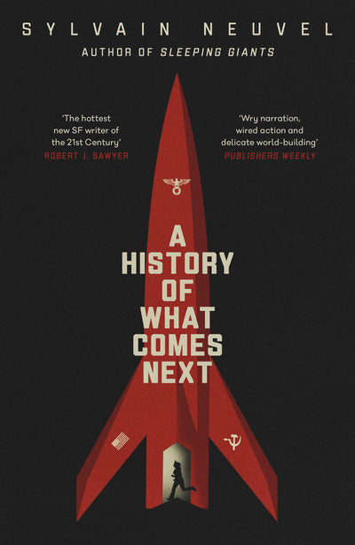 A History of What Comes Next: The captivating speculative fiction for fans of The Man in the High Castle
