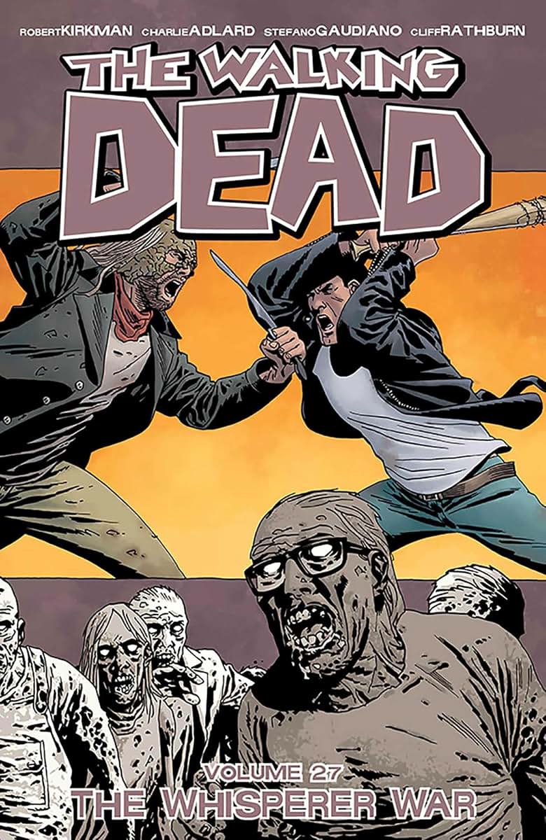 The Walking Dead Volume 27: The Whisperer War