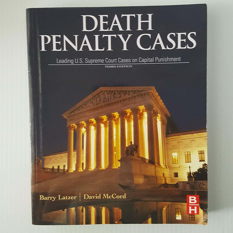 Death Penalty Cases: Leading U.S. Supreme Court Cases on Cap
