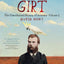 True Girt: The Unauthorised History of Australia by Hunt Sir