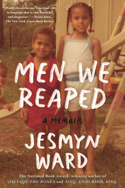 Men We Reaped: A Memoir