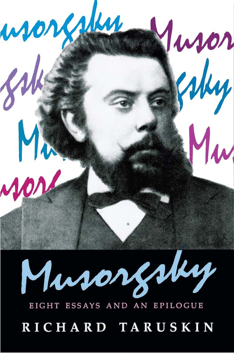 Musorgsky by Taruskin, Richard