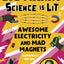 Awesome Electricity and Mad Magnets: From the SCIENCE IS LIT series by TikTok sensation Big Manny