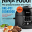 Ninja Foodi: The Pressure Cooker that Crisps: One-Pot Cookbook: 100 Fast and Flavorful Meals to Maximize Your Foodi