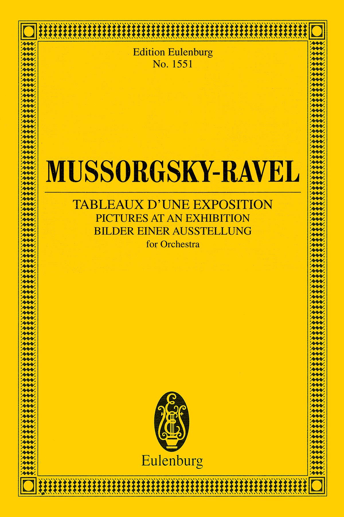 Pictures at an Exhibition: Instrumentation By Maurice Ravel - Study Score (Eulenburg Miniature and Study Scores, 1551)