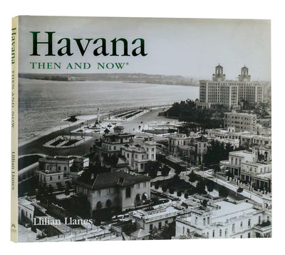 Havana Then and Now (Then & Now)