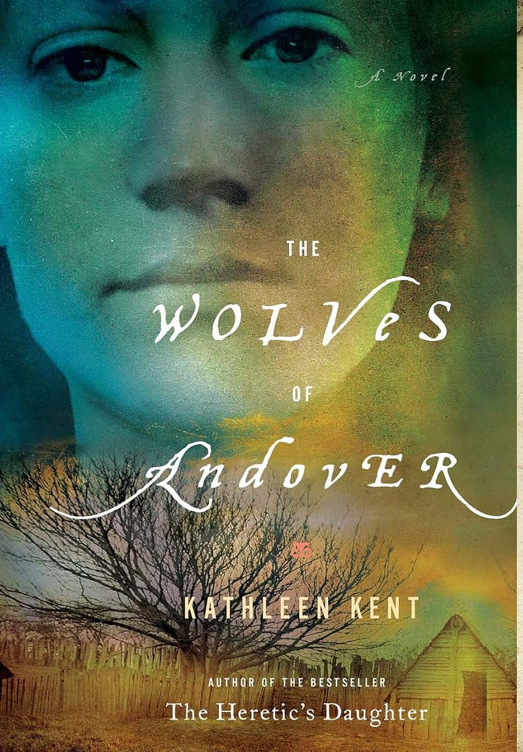 The Wolves of Andover: A Novel