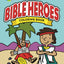 Bible Heroes Coloring Book