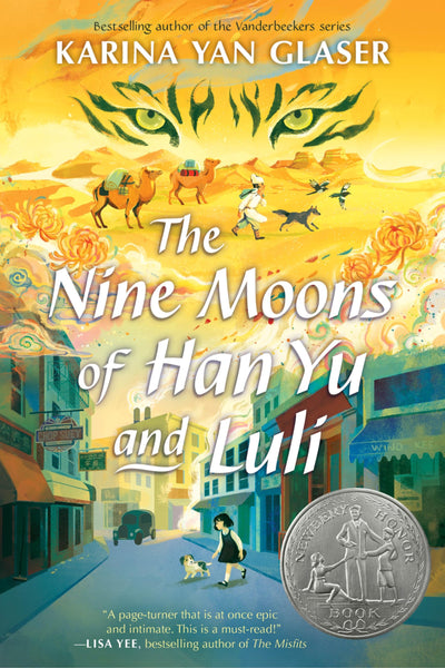 The Nine Moons of Han Yu and Luli: A Newbery Honor Book - A New York Times Bestselling Historical Adventure Across Time for Kids (Ages 8-12)
