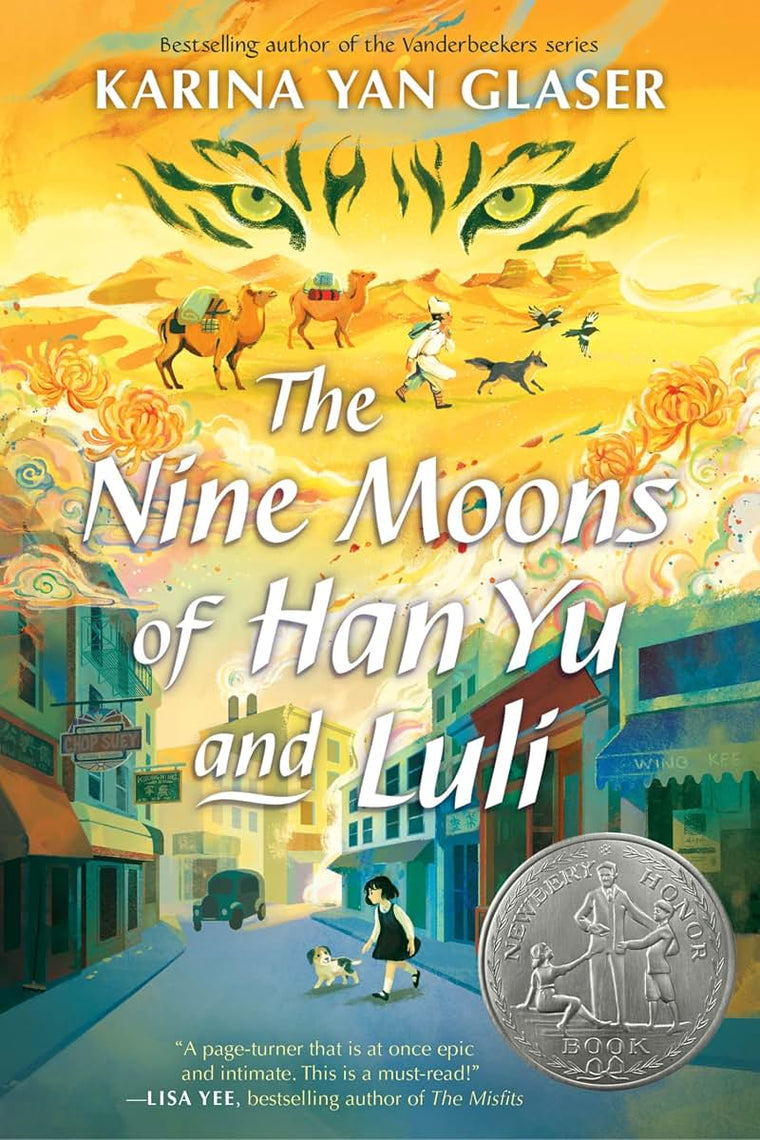 The Nine Moons of Han Yu and Luli: A Newbery Honor Book - A New York Times Bestselling Historical Adventure Across Time for Kids (Ages 8-12)