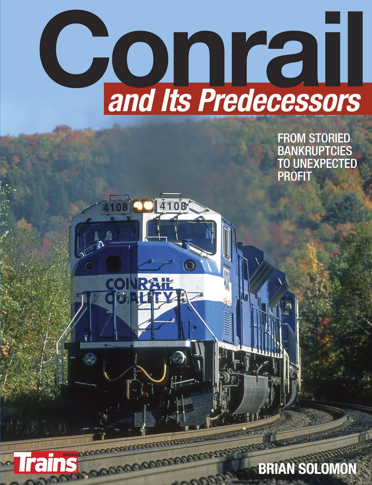 Conrail and Its Predecessors