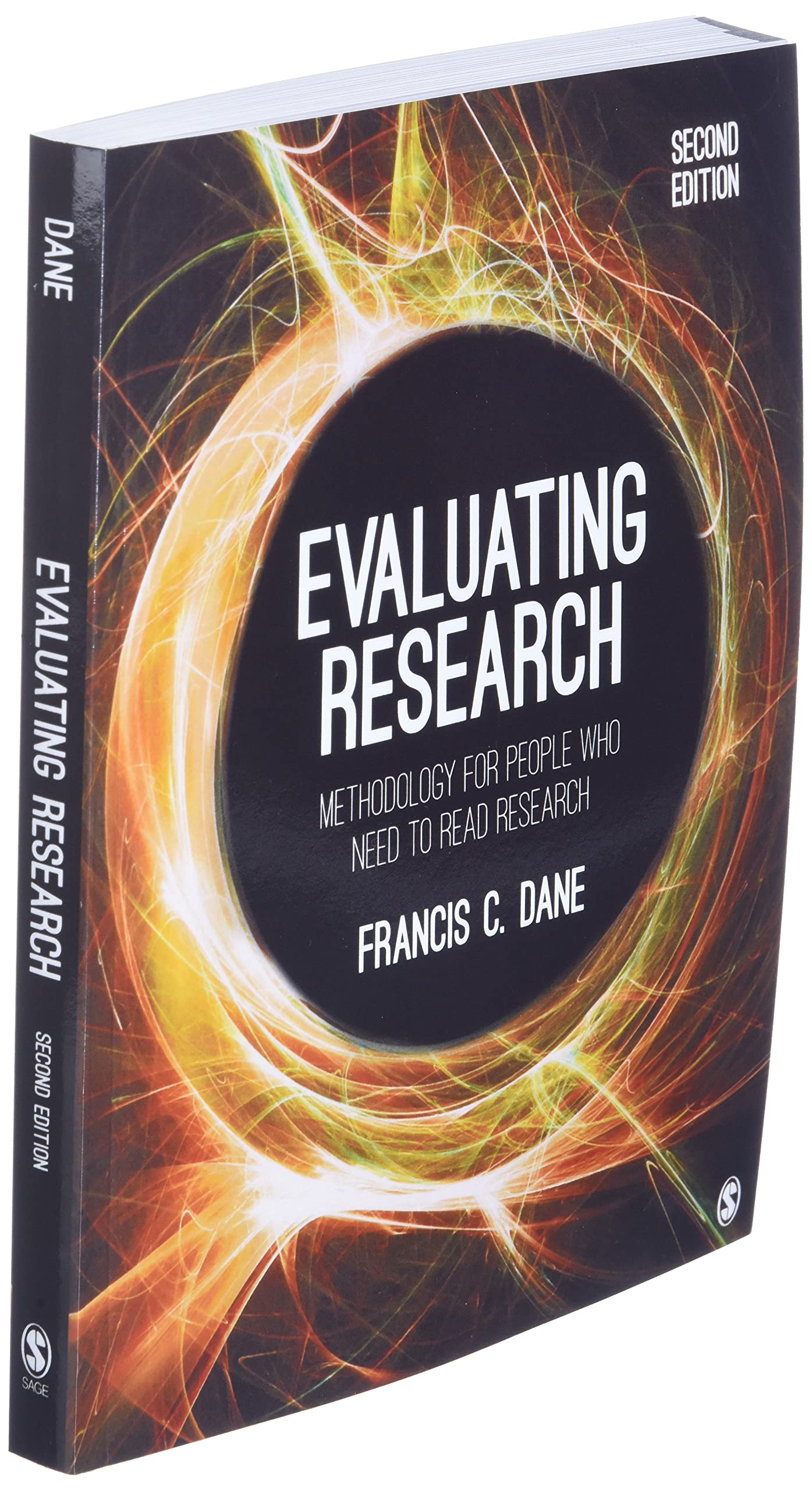 Evaluating Research: Methodology for People Who Need to Read Research