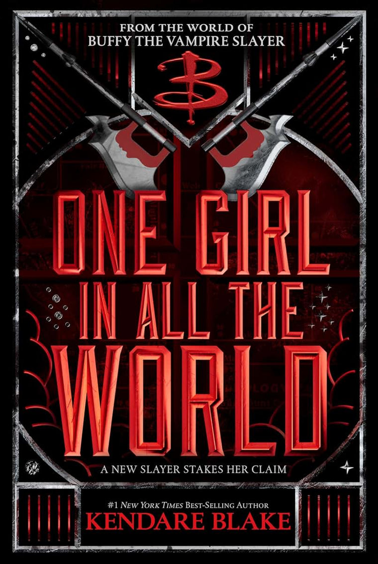 One Girl In All The World (Buffy: The Next Generation) by Bl