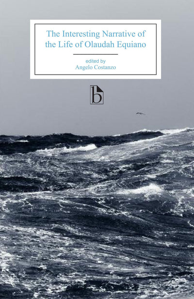 The Interesting Narrative of the Life of Olaudah Equiano (Broadview Literary Texts)