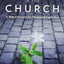 Hurting in the Church: A Way Forward for Wounded Catholics