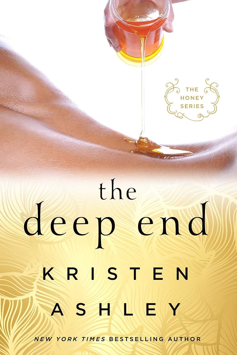 The Deep End: The Honey Series (The Honey Series, 1)