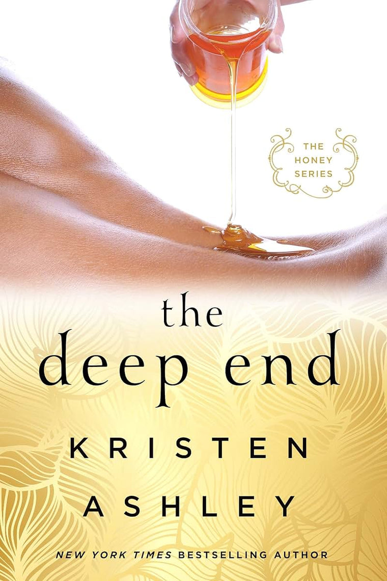 The Deep End: The Honey Series (The Honey Series, 1)