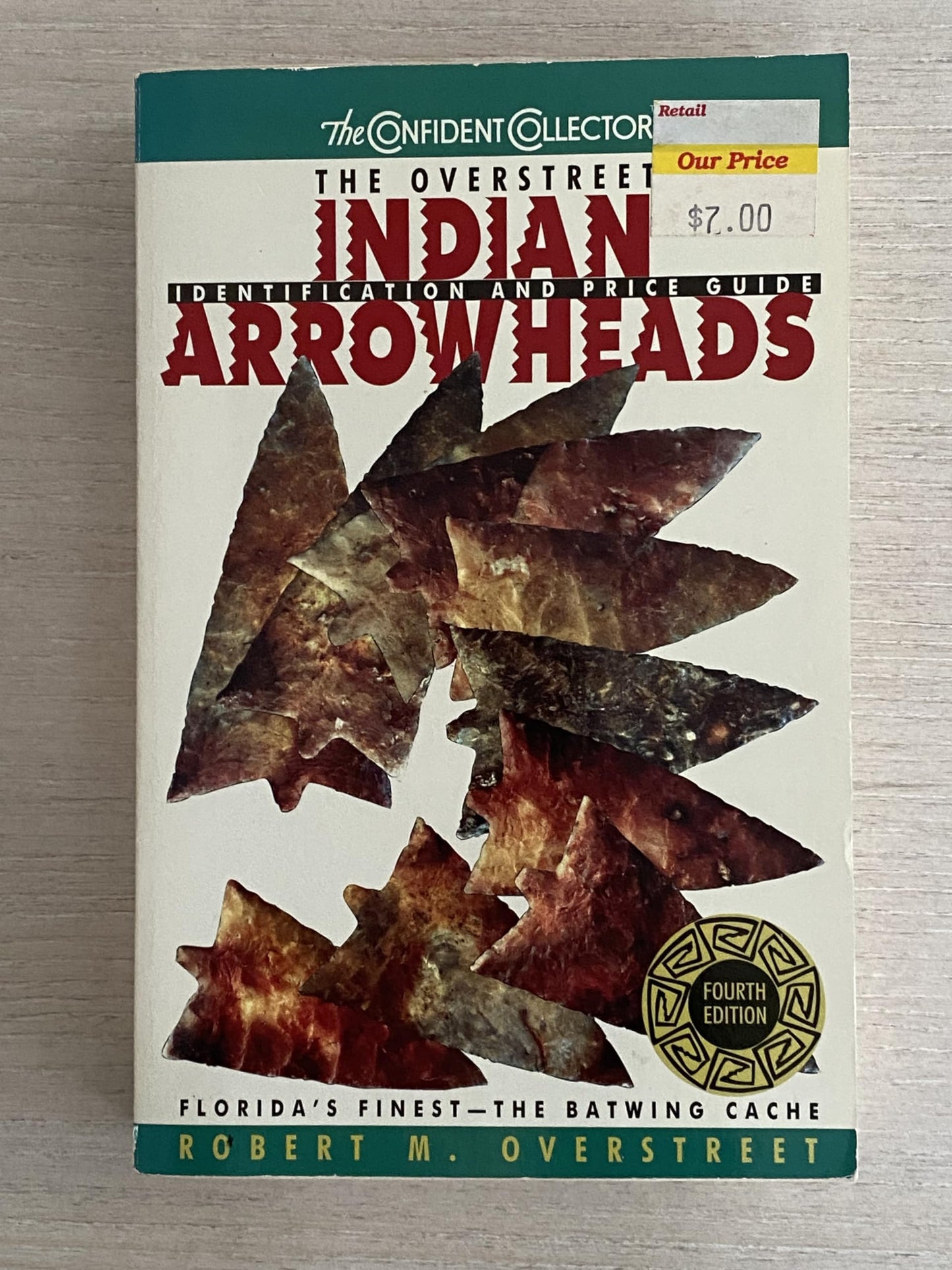 The Overstreet Indian Arrowheads: Identification and Price Guide