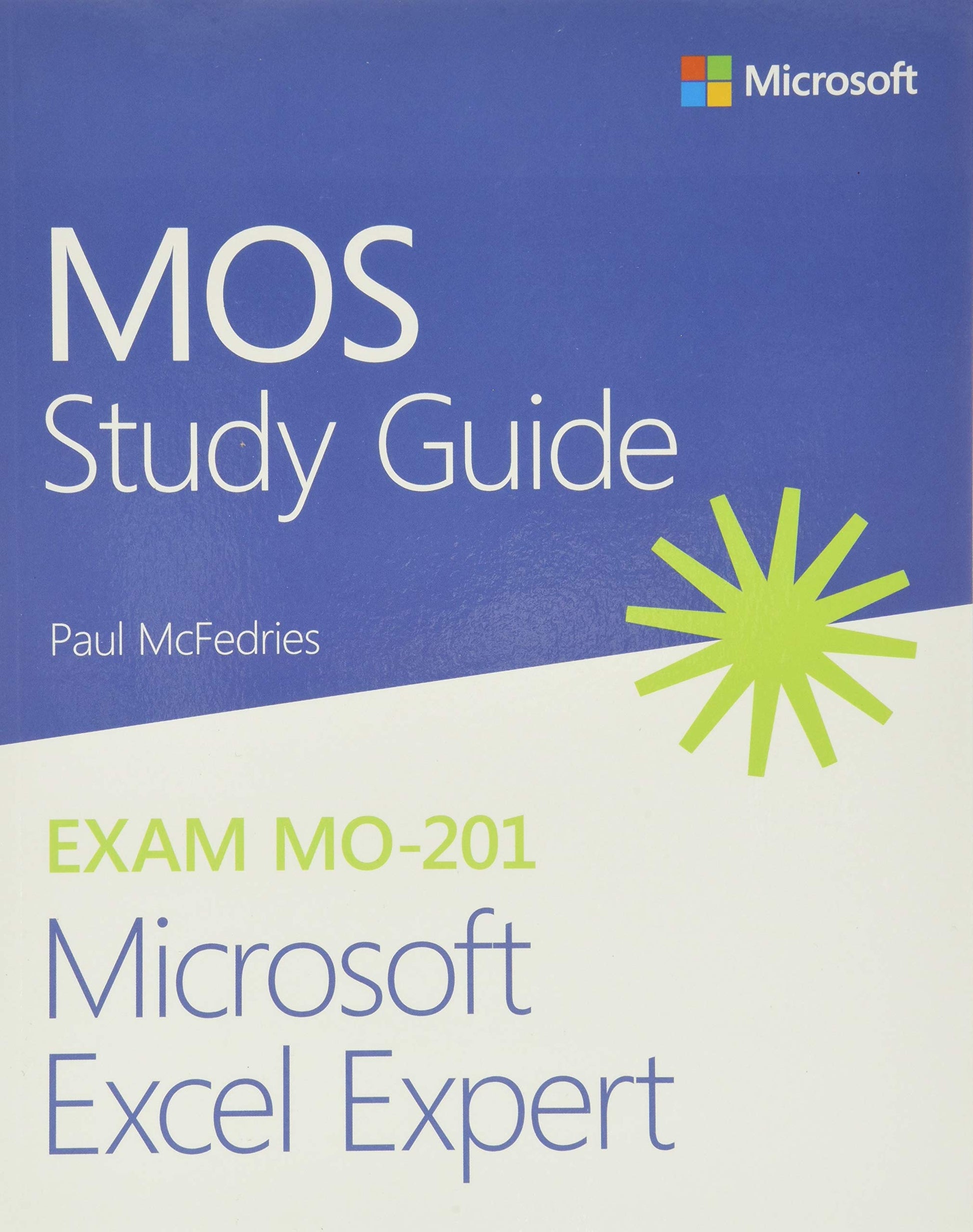MOS Study Guide for Microsoft Excel Expert Exam MO-201