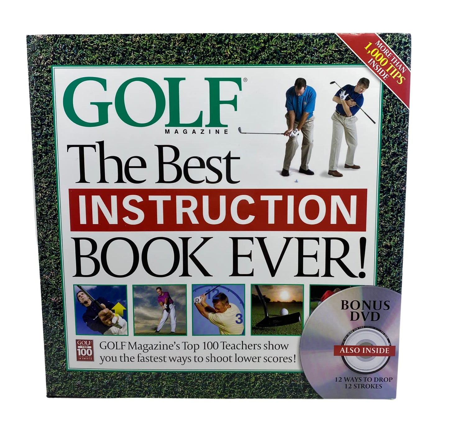 The Best Instruction Book Ever! Golf Magazine's Top 100 Teachers Show You the Fastest Ways to Shoot Lower Scores! (Book + DVD)