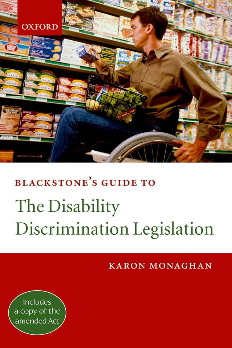 Blackstone's Guide to the Disability Discrimination Legislation (Blackstone's Guides)