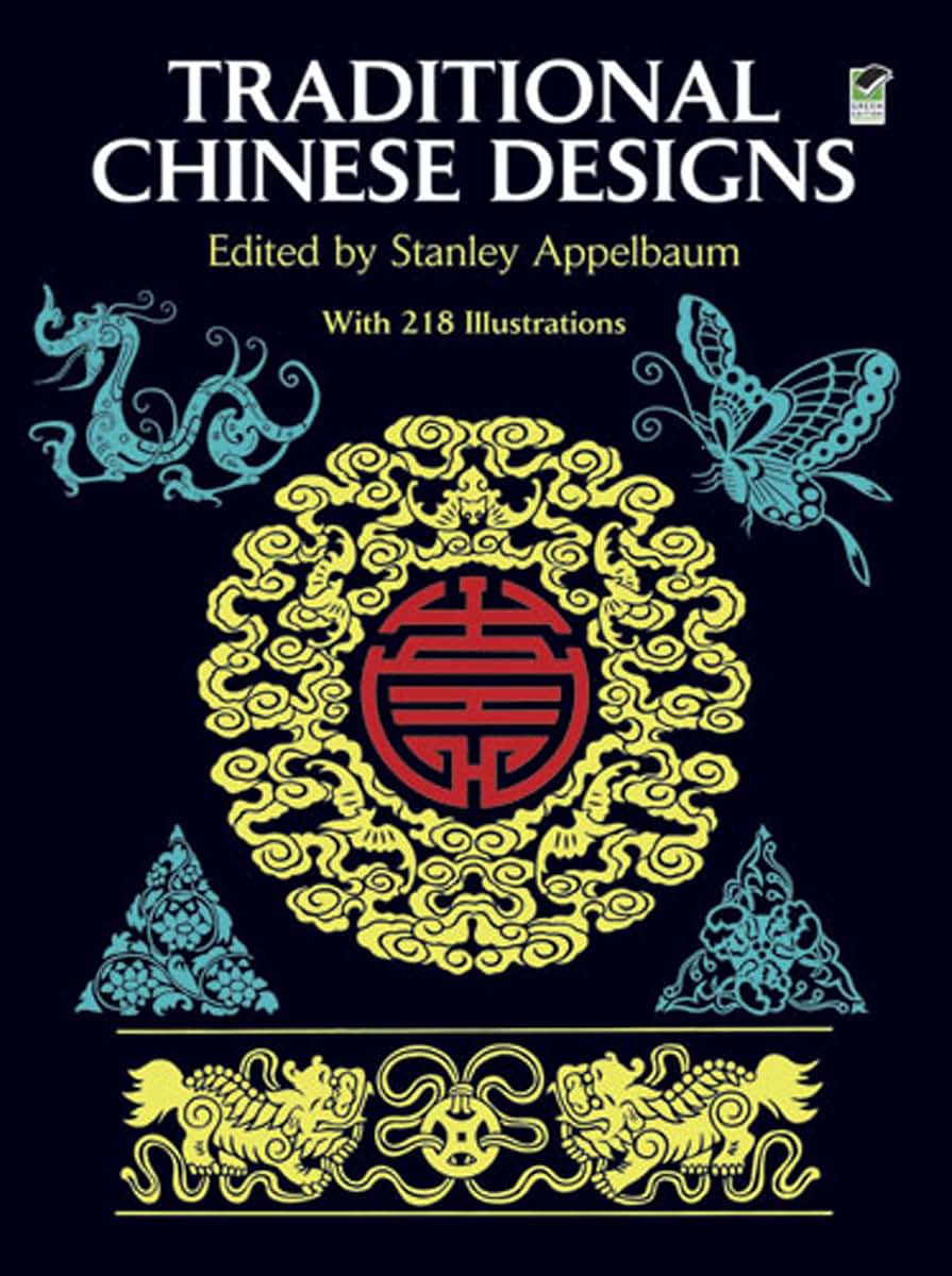 Traditional Chinese Designs (Dover Pictorial Archive)