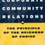 Corporate Community Relations: The Principle of the Neighbor of Choice