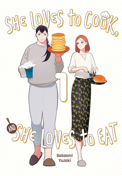 She Loves to Cook, and She Loves to Eat, Vol. 1 (Volume 1)