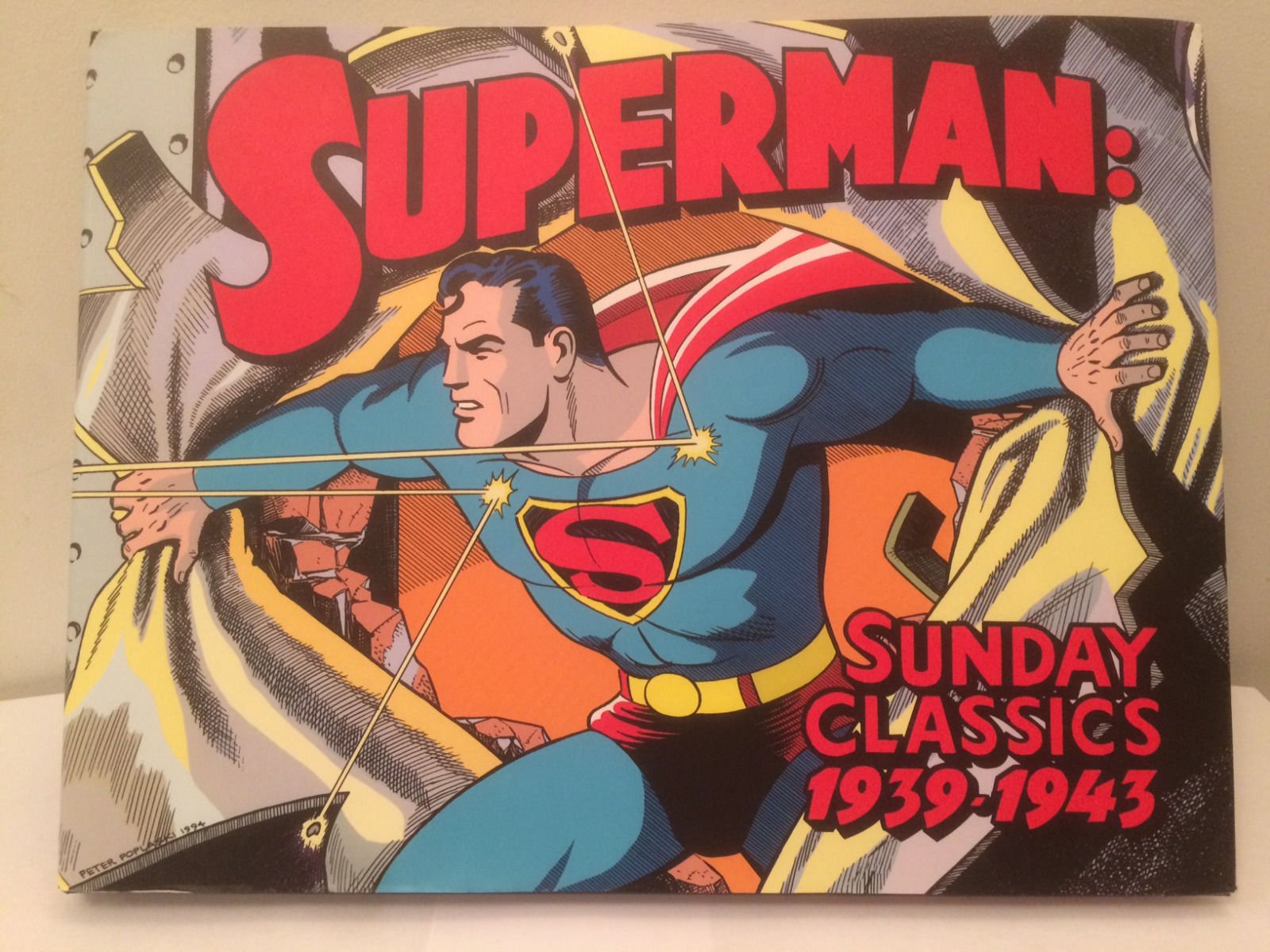 Superman Sunday Classics: Strips 1-183, 1939-1943