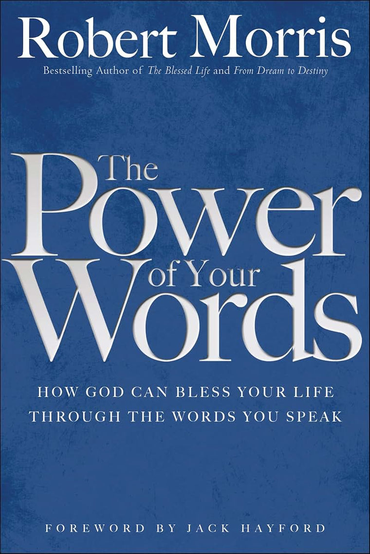The Power of Your Words